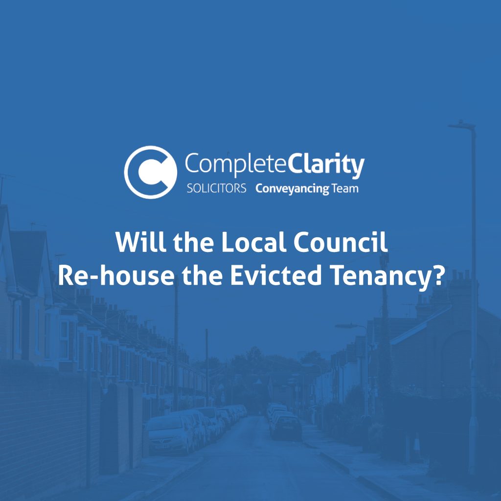 Will the Local Council Rehouse the Evicted Tenancy? Complete