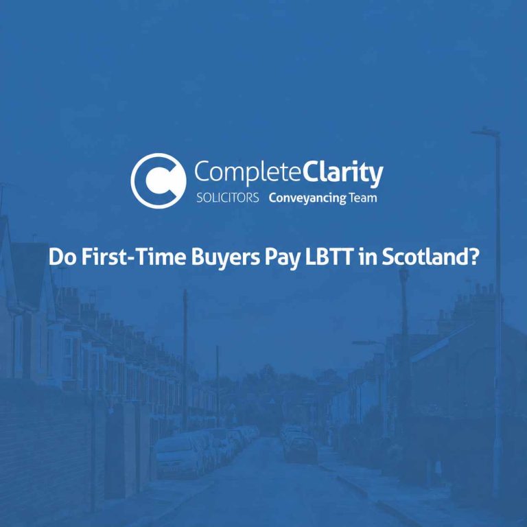 Do First‑Time Buyers Pay LBTT in Scotland?